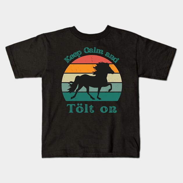 Keep calm and tölt on Kids T-Shirt by hexchen09